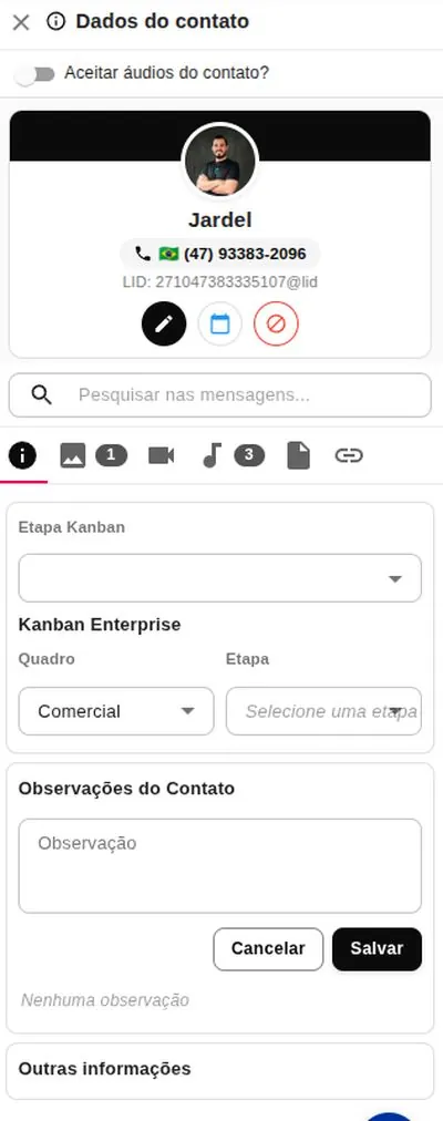 Painel lateral com dados do contato, mídias, etapa do Kanban e observações